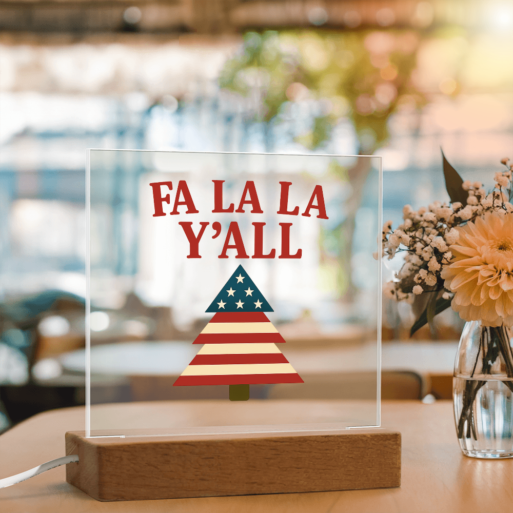 FA LA LA Y'ALL – Patriotic Christmas Acrylic