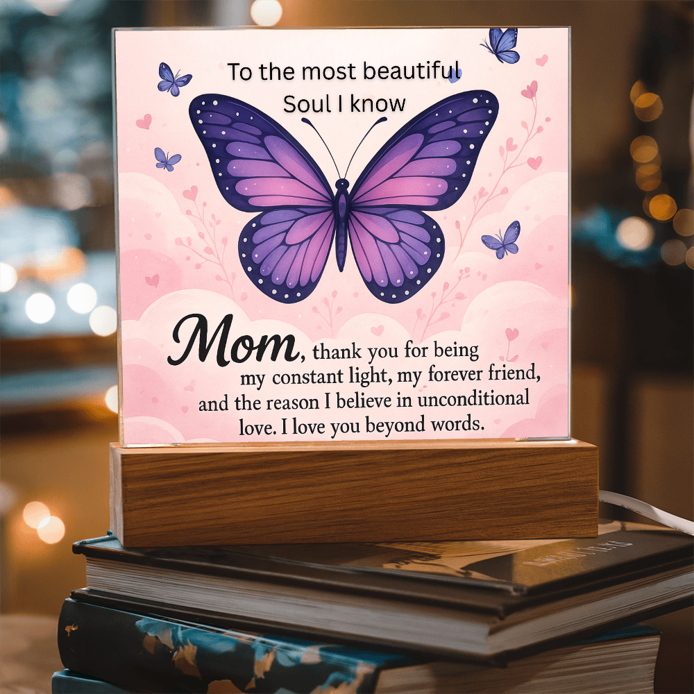 Mom - The most beautiful soul I know - Acrylic square plaque