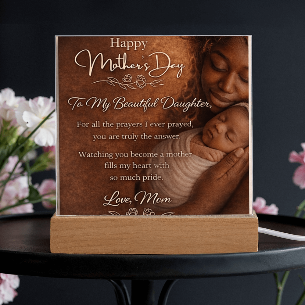 To My Daughter – Mother’s Day Keepsake