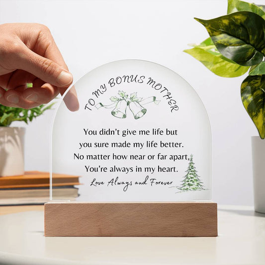 To My Bonus Mother | You're Always in my Heart | Domed Acrylic Plaque