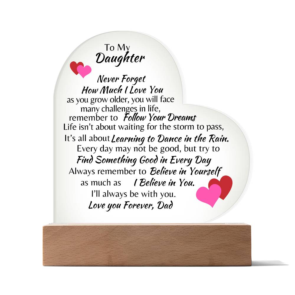 To My Daughter Love Forever, Dad Acrylic Heart Plaque