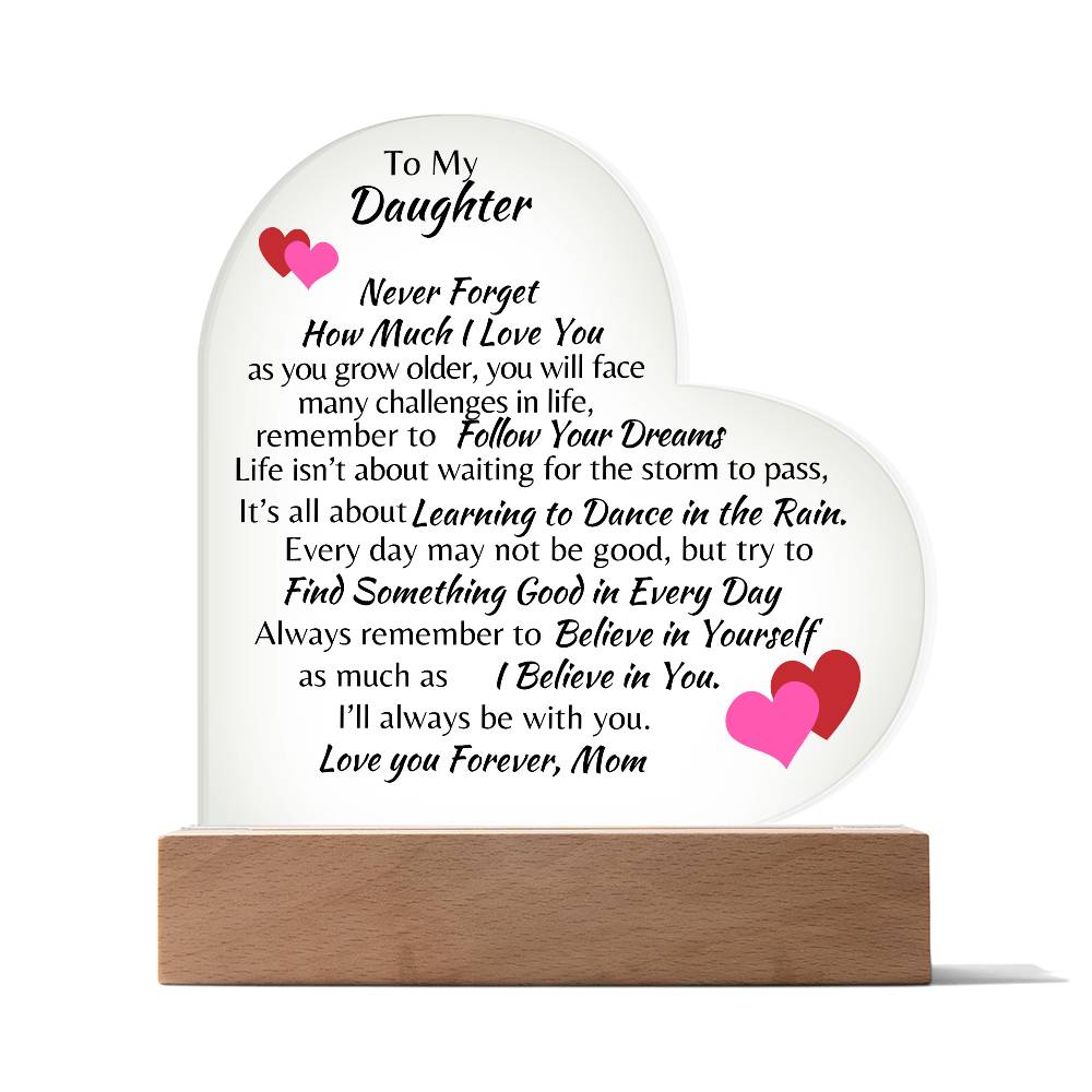 To My Daughter Love, Mom Acrylic Heart Plaque
