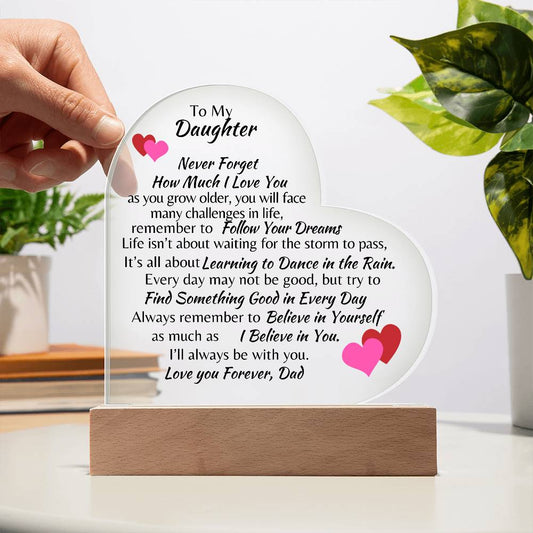 To My Daughter Love Forever, Dad Acrylic Heart Plaque