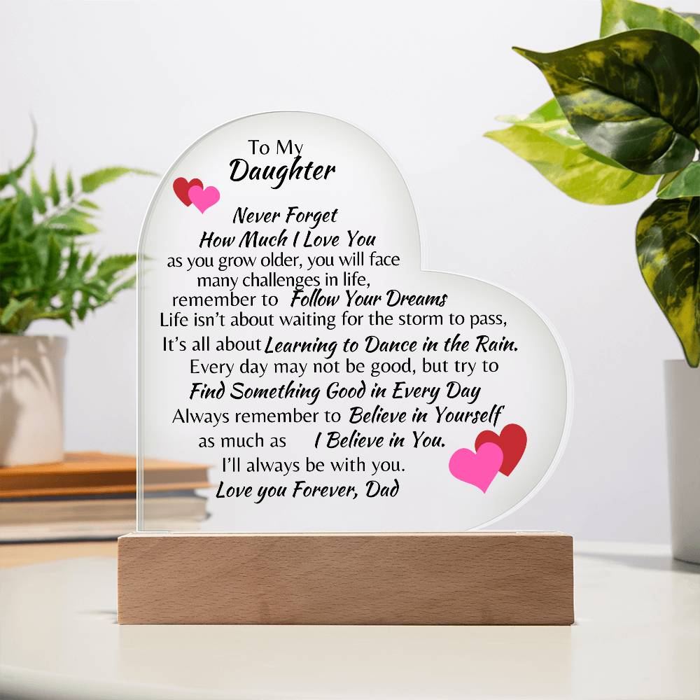 To My Daughter Love Forever, Dad Acrylic Heart Plaque
