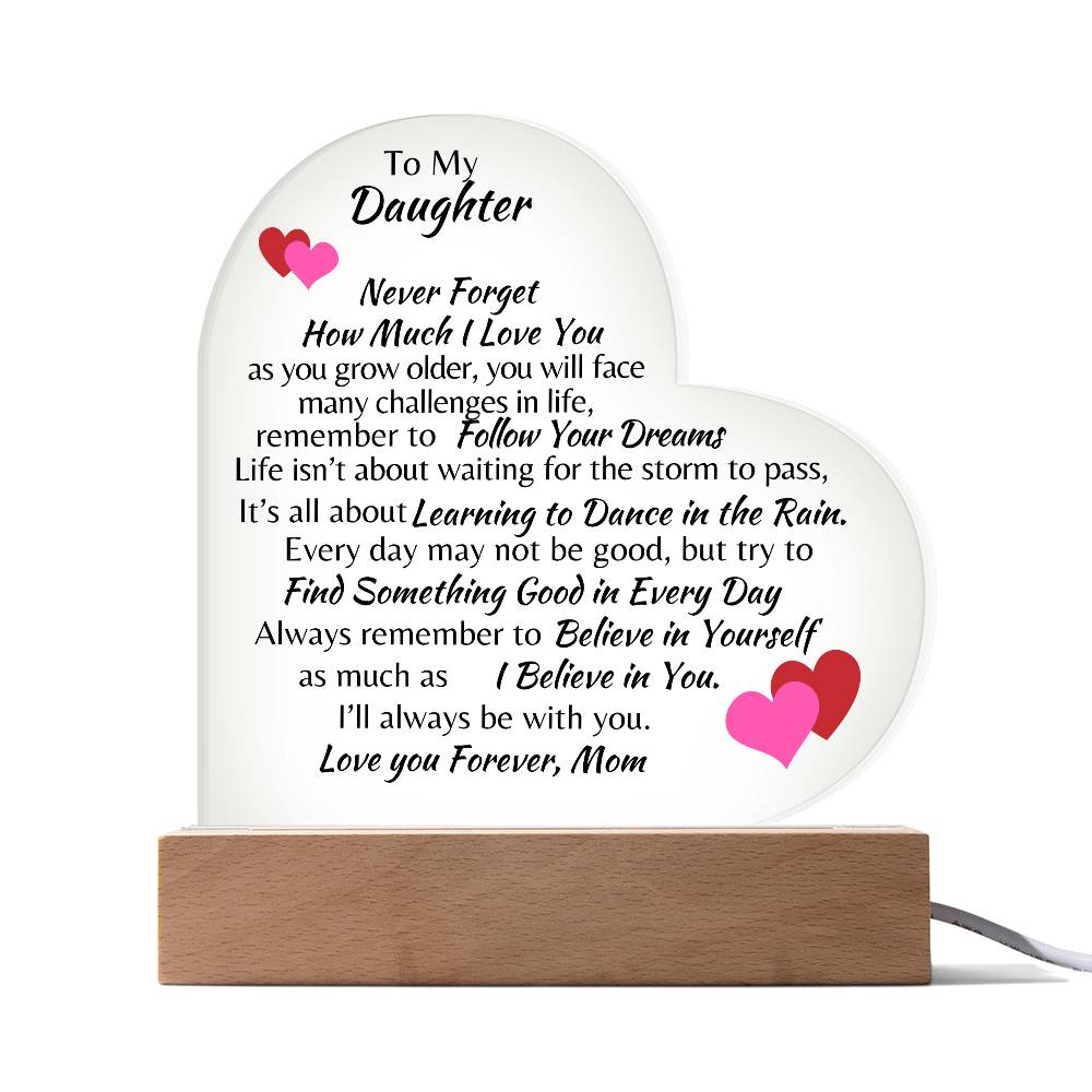 To My Daughter Love, Mom Acrylic Heart Plaque