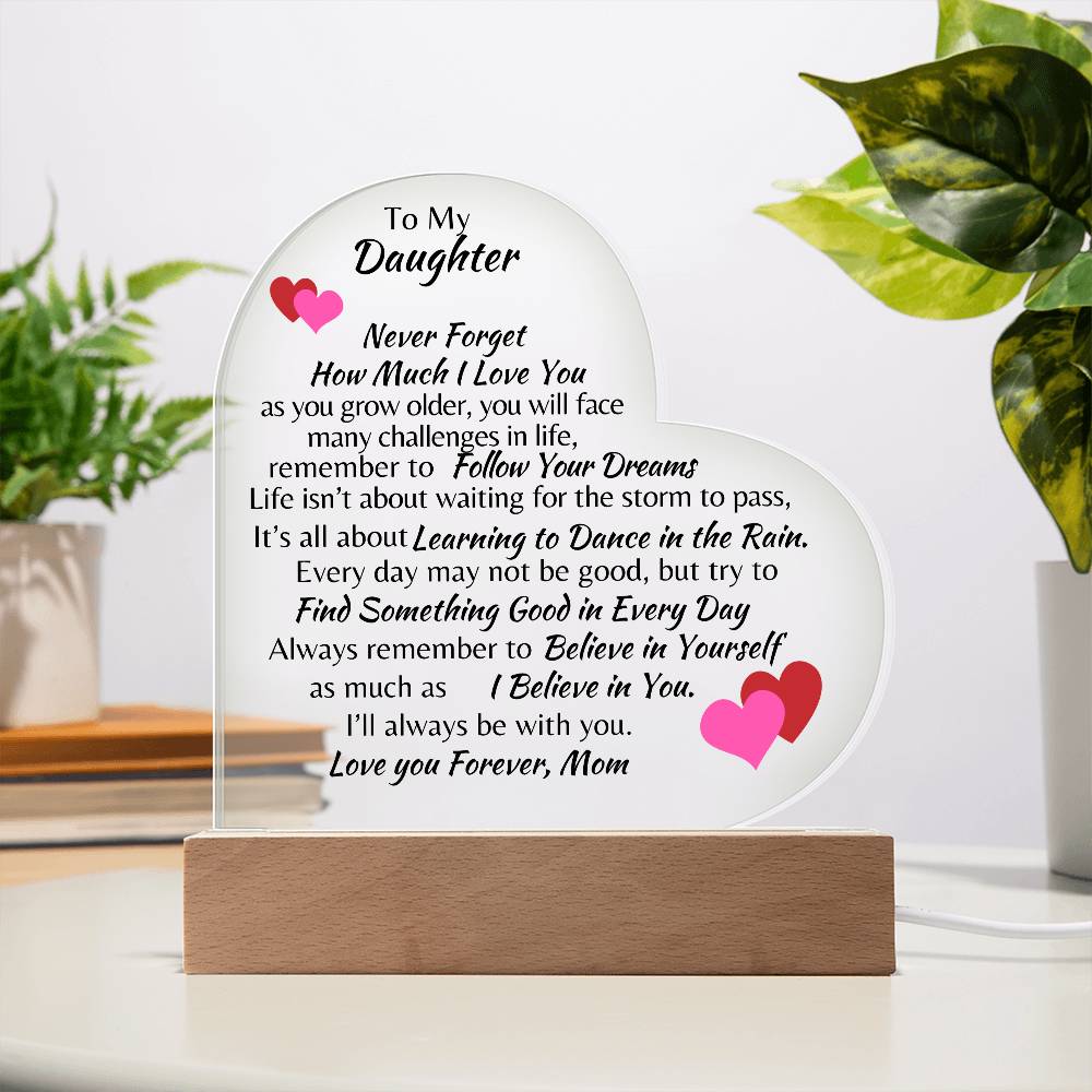 To My Daughter Love, Mom Acrylic Heart Plaque