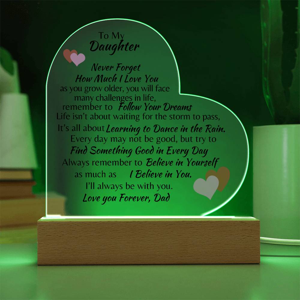 To My Daughter Love Forever, Dad Acrylic Heart Plaque