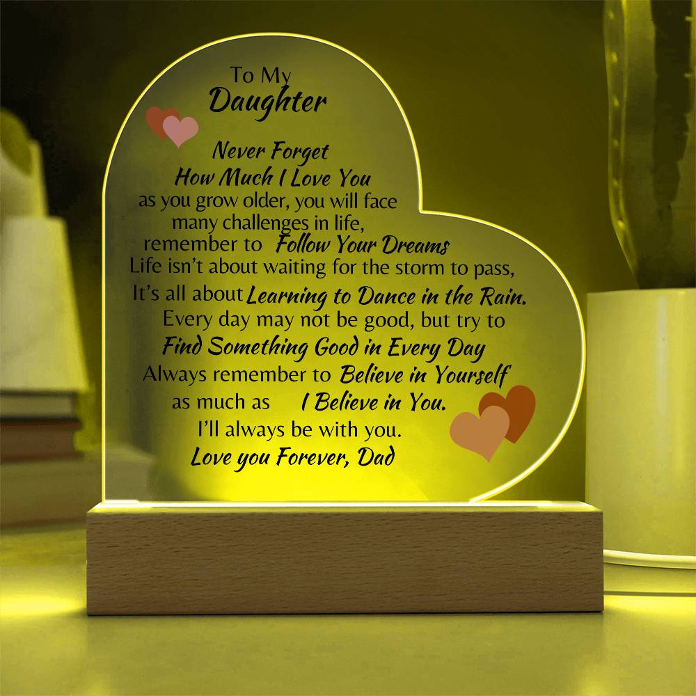 To My Daughter Love Forever, Dad Acrylic Heart Plaque