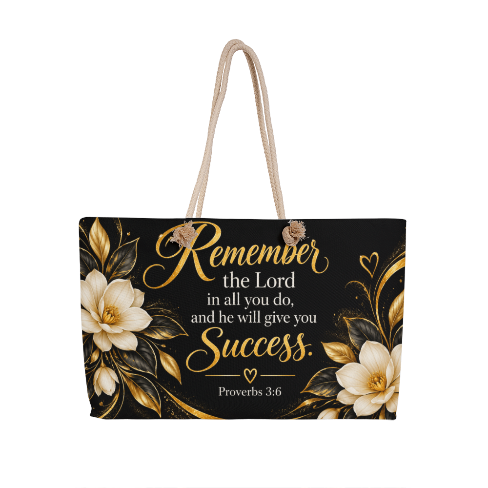 Remember the Lord | Proverbs 3:6 Inspirational Weekender Tote Bag