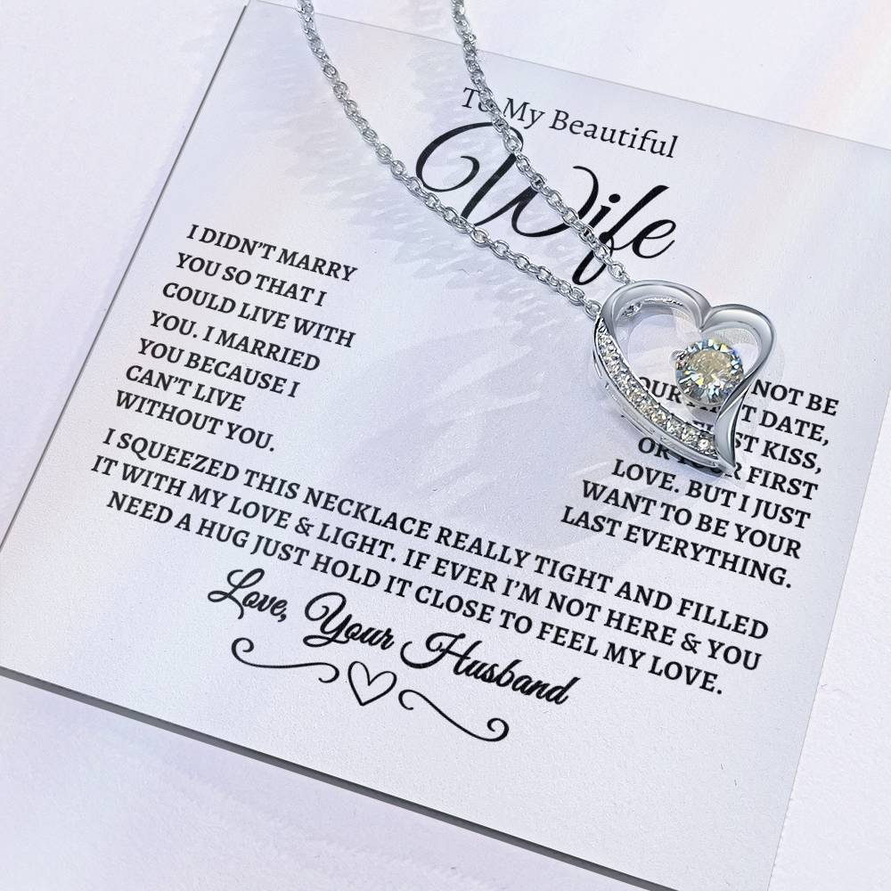 To My Beautiful Wife,  Forever Love Necklace..wb