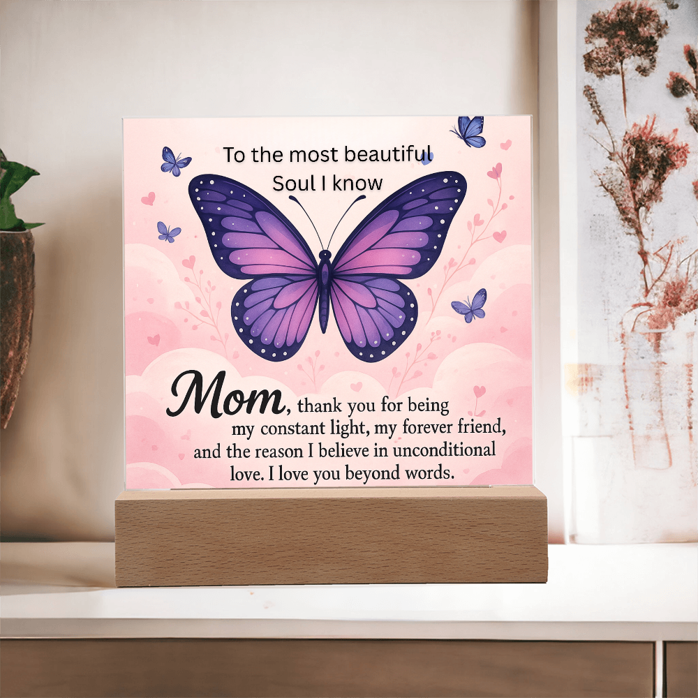 Mom - The most beautiful soul I know - Acrylic square plaque