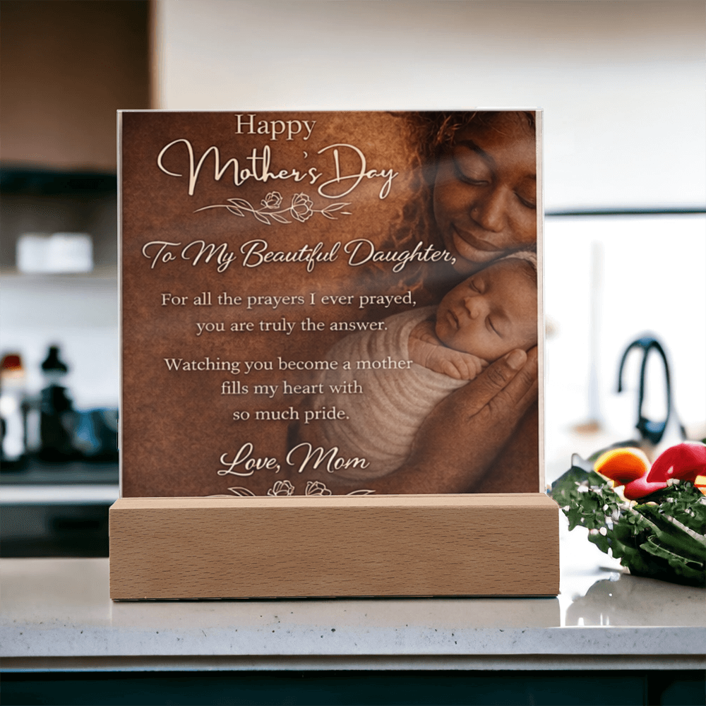 To My Daughter – Mother’s Day Keepsake