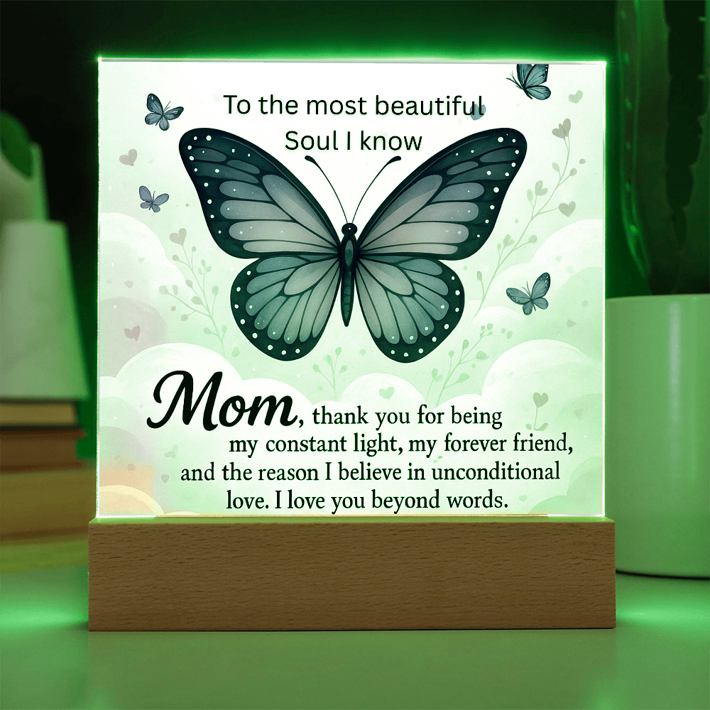Mom - The most beautiful soul I know - Acrylic square plaque