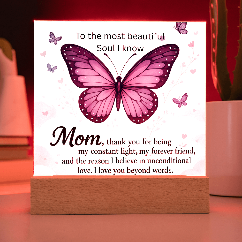 Mom - The most beautiful soul I know - Acrylic square plaque
