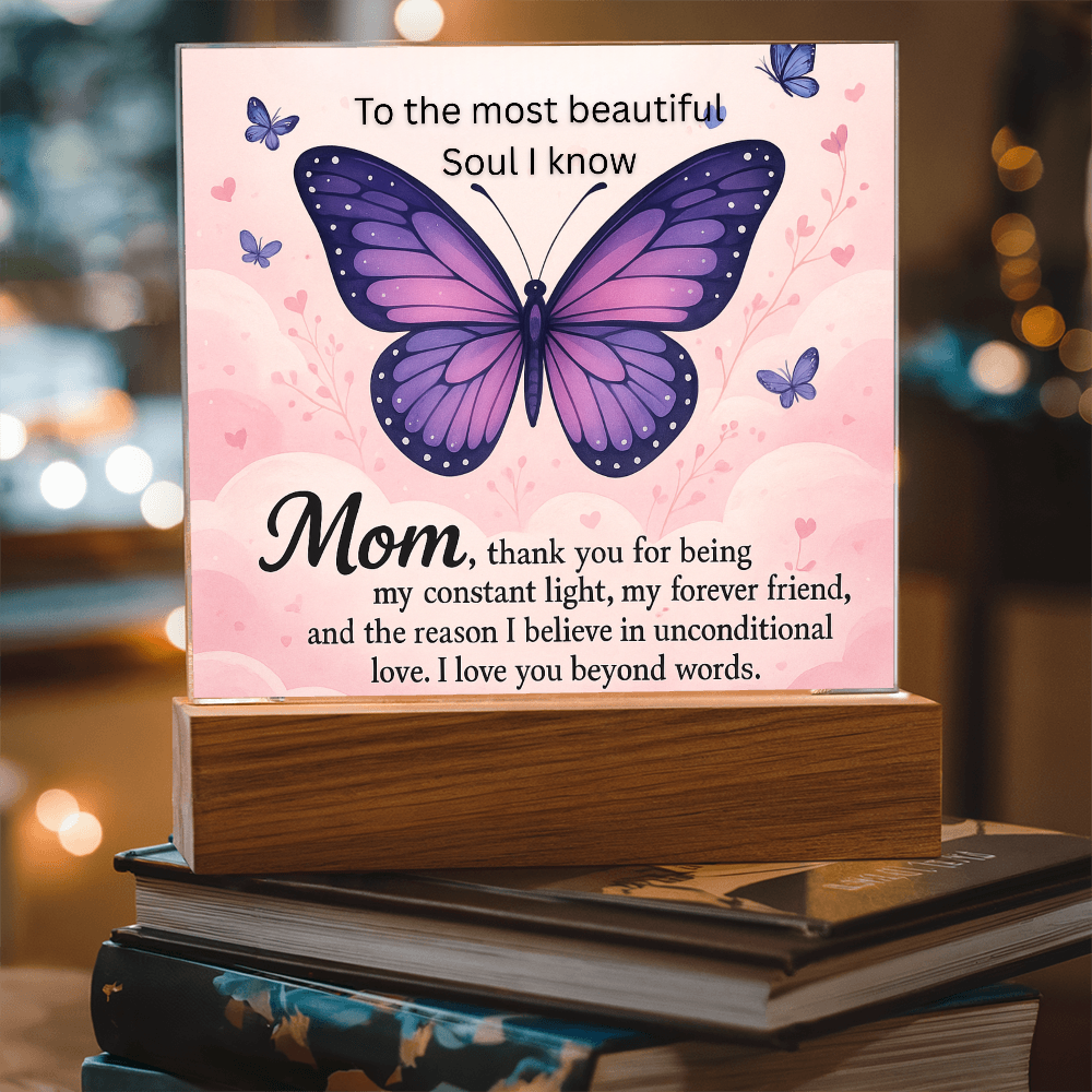 Mom - The most beautiful soul I know - Acrylic square plaque
