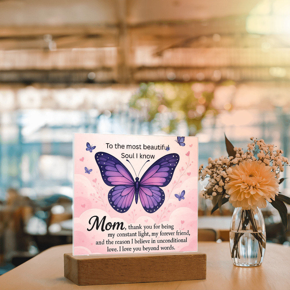 Mom - The most beautiful soul I know - Acrylic square plaque