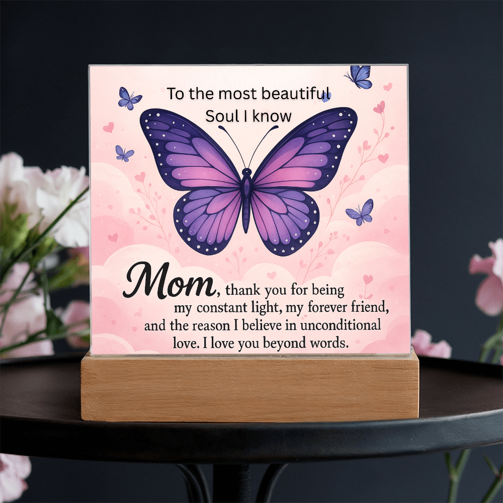 Mom - The most beautiful soul I know - Acrylic square plaque