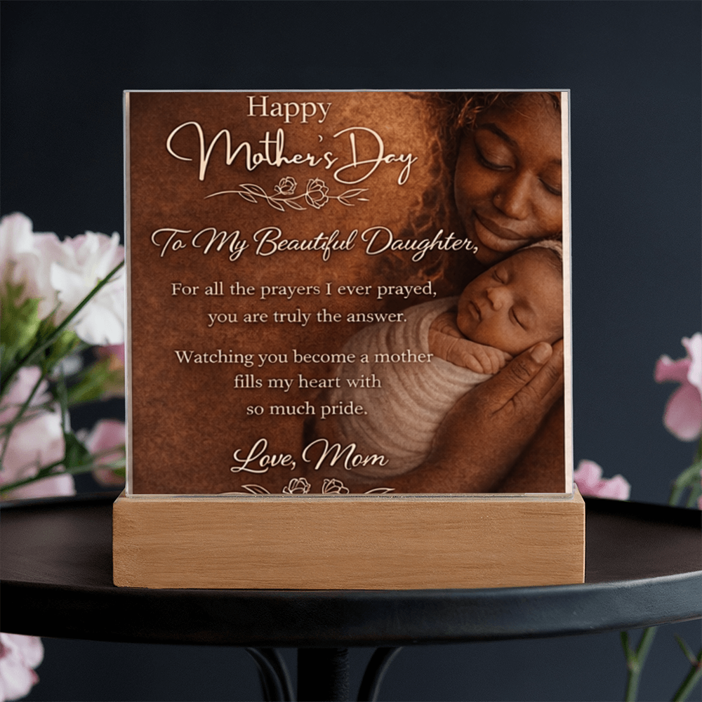 To My Daughter – Mother’s Day Keepsake